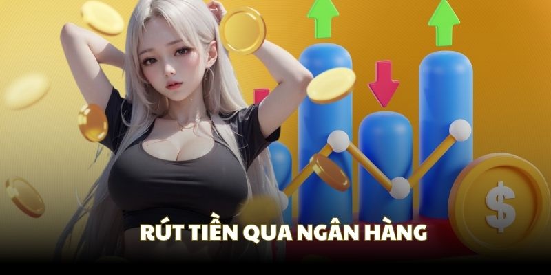 Rút tiền qua ngân hàng tại nền tảng DA88